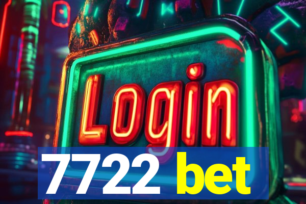 7722 bet